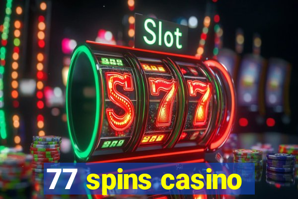 77 spins casino