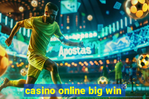 casino online big win