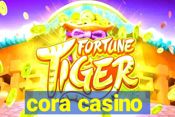 cora casino