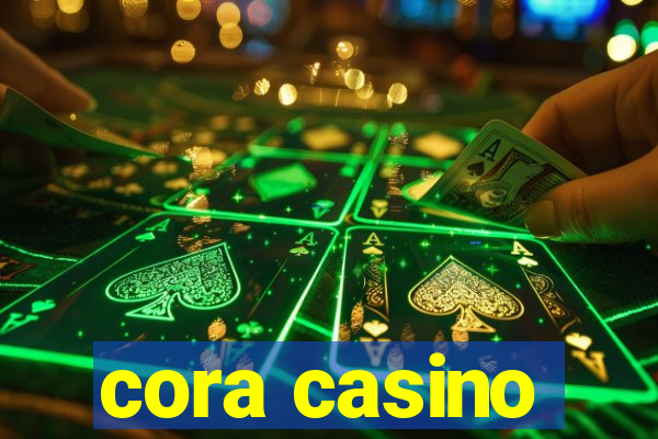 cora casino