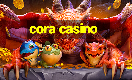 cora casino