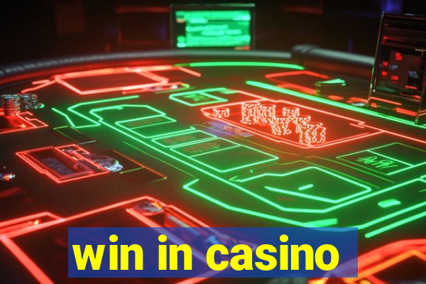 win in casino