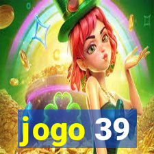 jogo 39