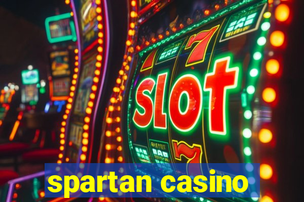 spartan casino