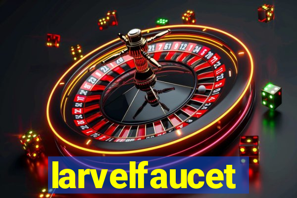 larvelfaucet