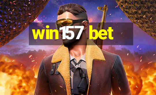 win157 bet