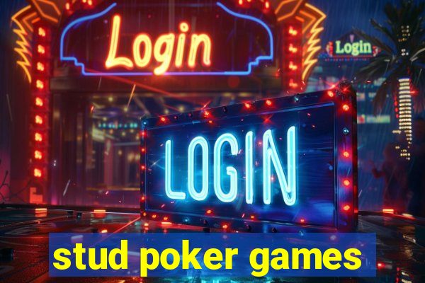 stud poker games