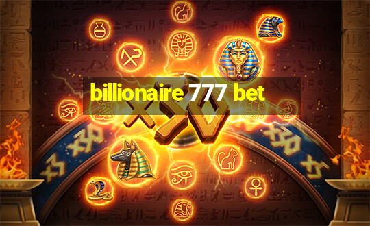 billionaire 777 bet