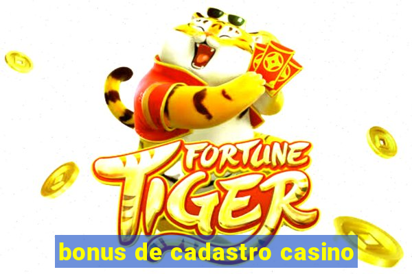 bonus de cadastro casino