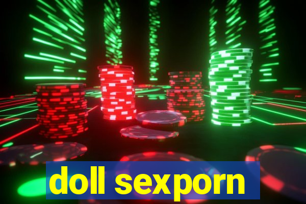 doll sexporn