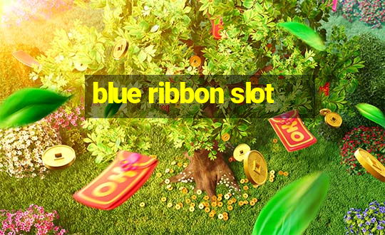 blue ribbon slot