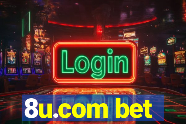 8u.com bet