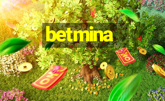 betmina