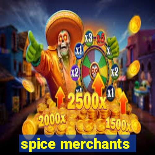 spice merchants