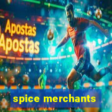 spice merchants