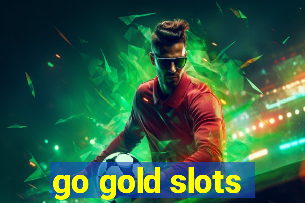 go gold slots