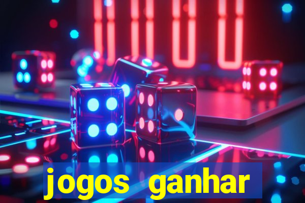 jogos ganhar dinheiro online