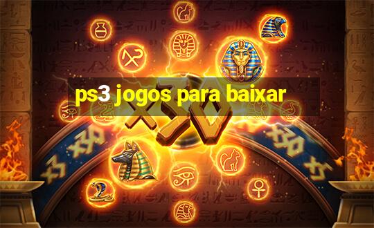 ps3 jogos para baixar