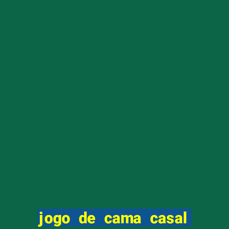 jogo de cama casal 200 fios percal