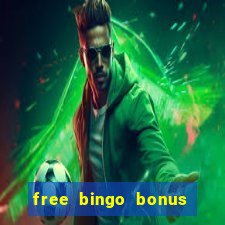 free bingo bonus no card details