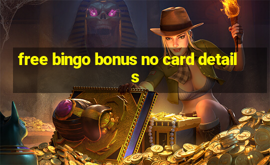 free bingo bonus no card details