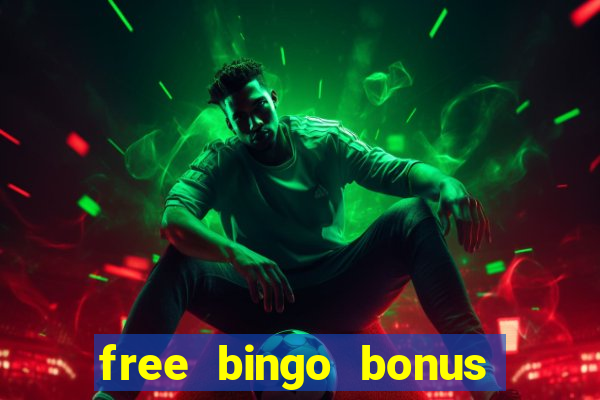 free bingo bonus no card details