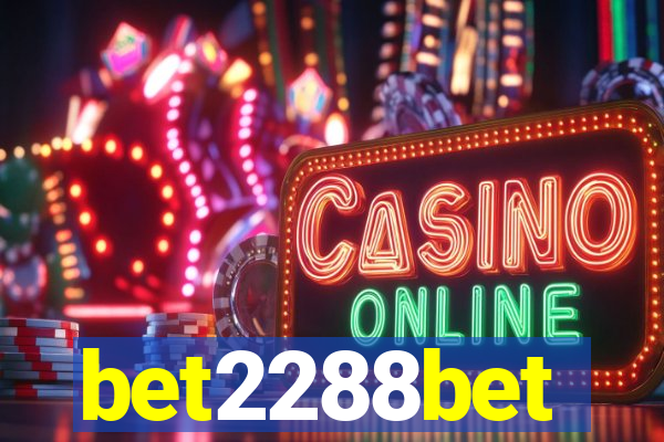 bet2288bet