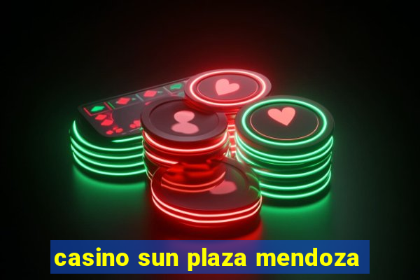 casino sun plaza mendoza