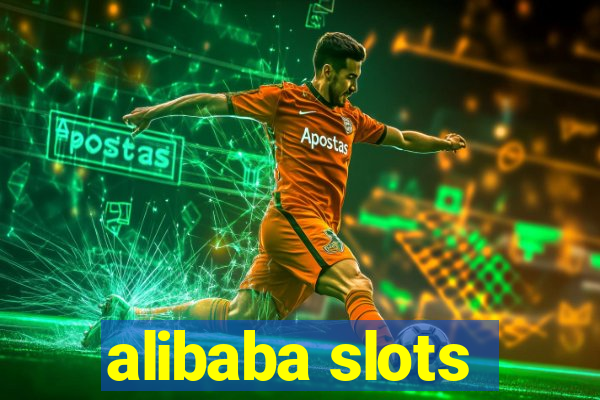 alibaba slots