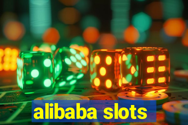 alibaba slots