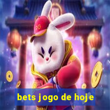 bets jogo de hoje