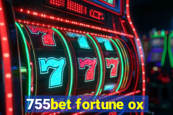 755bet fortune ox