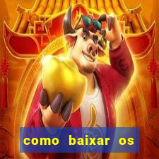 como baixar os jogos do windows 7