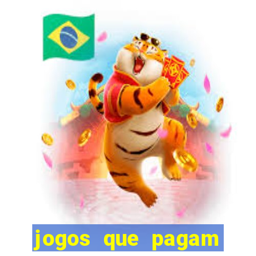 jogos que pagam dinheiro de verdade sem depósito