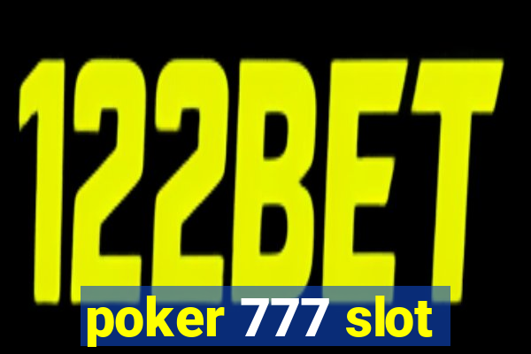 poker 777 slot