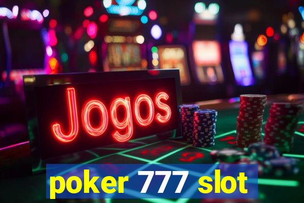 poker 777 slot