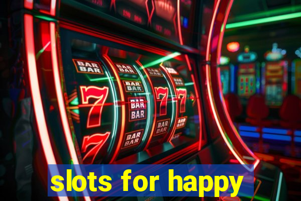 slots for happy