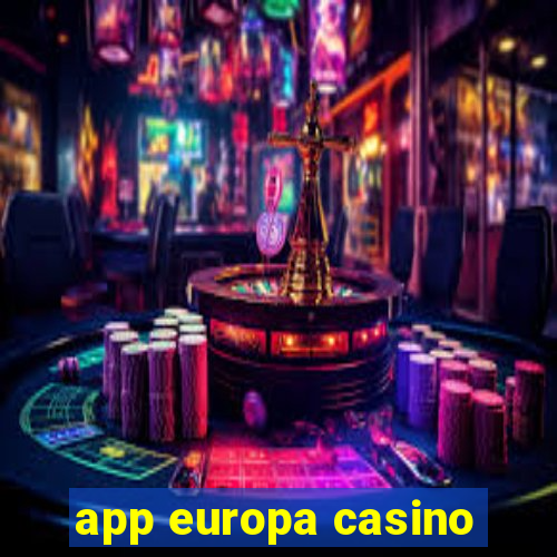 app europa casino