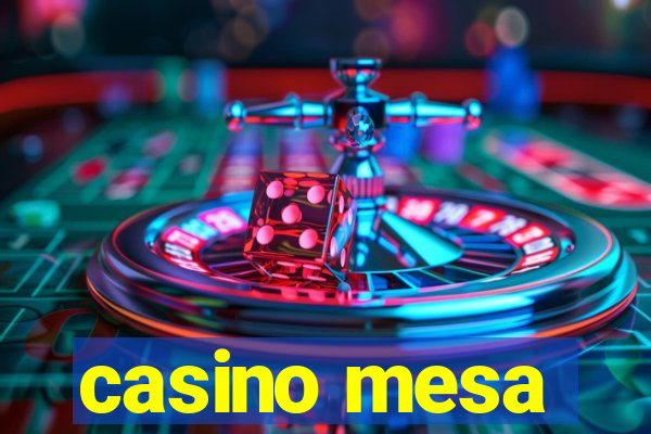 casino mesa