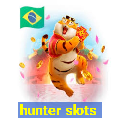 hunter slots