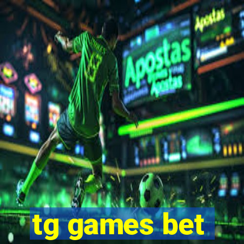 tg games bet