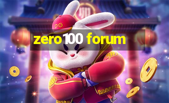 zero100 forum