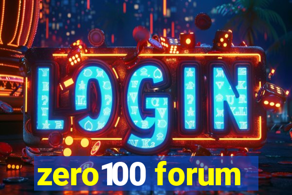 zero100 forum