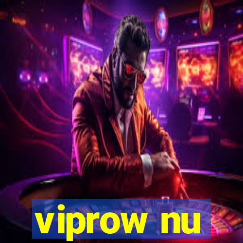 viprow nu