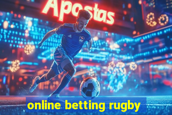 online betting rugby