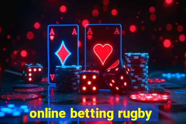 online betting rugby