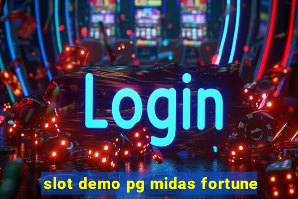 slot demo pg midas fortune