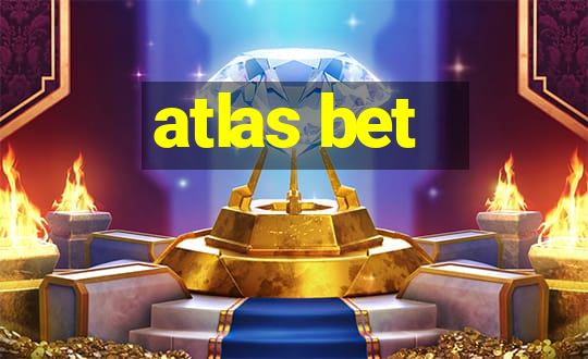 atlas bet