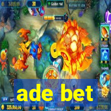 ade bet