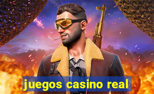 juegos casino real